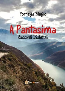 A Pantasima - Biagio Porrega, 2017, Youcanprint