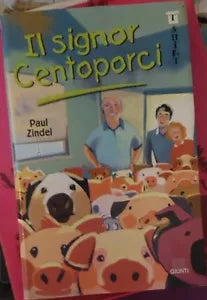 Il signor Centoporci - Paul Zindel - Giunti Editore, 1998