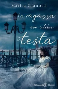 La ragazza con i libri in testa di Marisa Gianotti