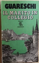 Il marito in collegio di Giovannino Guareschi, 1981, Rizzoli