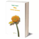 Vita di Angelo Longoni, Iacobelli Editore