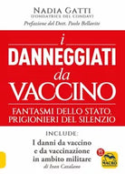 I danneggiati da vaccino di Nadia Gatti