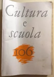 Cultura e scuola n.106 1988 di Aa.vv., 1988, Istituto Della Enciclopedia Italian