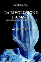 LA RIVOLUZIONE PIUMATA