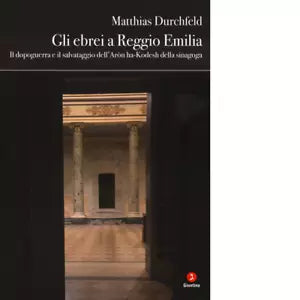 Gli ebrei a Reggio Emilia di Matthias Durchfeld