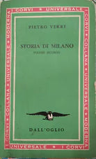 Storia di Milano - volume secondo di Pietro Verri , 1962, Dall’Oglio
