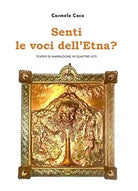 Senti le voci dell’Etna? di Carmelo Coco, 2020, Youcanprint