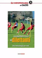 L allenamento fisico nei dilettanti