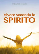 Vivere secondo lo spirito di Salvatore Li Bassi
