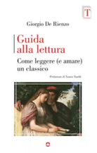 Guida alla lettura. Come leggere e amare un classico di Giorgio De Rienzo, 20