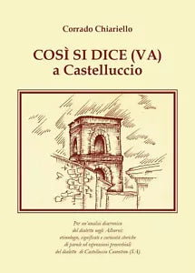 Cosi si dice VA a Castelluccio - Corrado Chiariello, 2015, Youcanprint