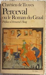 Perceval ou le Roman du Graal di Chretien De Troyes, 1977, Gallimard