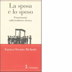 La sposa e lo sposo di Enrica Orvieto Richetti