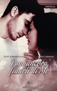 Puoi ancora fidarti di me di Tomasiello Susy, 2019, Genesis Publishing