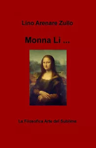 Monna Li La filosofica arte del sublime