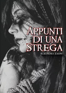 Appunti di una strega di Eleonora Zaupa, 2021, Youcanprint
