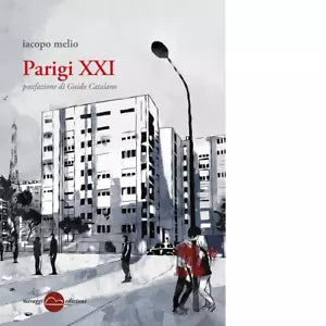 Parigi XXI di Iacopo Melio