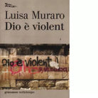 Dio violent di Luisa Muraro