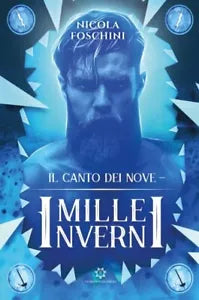 Mille Inverni di Nicola Foschini