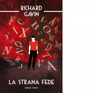 La strana fede di Richard Gavin