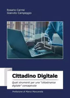 Cittadino Digitale di Rosario Carrisi