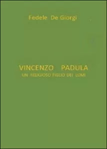 Vincenzo Padula - Fedele De Giorgi, 2014, Youcanprint