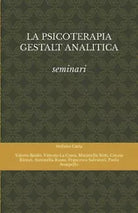 LA PSICOTERAPIA GESTALT ANALITICA