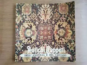 Antichi Tappeti dell anatolia e del caucaso - AA. VV. - 1986 - AR