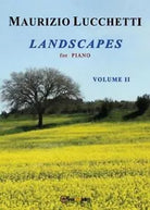 Landscapes Vol.2 di Maurizio Lucchetti, 2015, Youcanprint