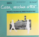 Cara, vecchia citta di Comune Di Forli, 1989, Citn