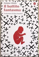Il battito fantasma di Emma Glass