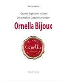 Ornella bijoux Ediz italiana e inglese di Bianca Cappello