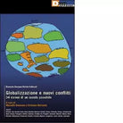 GLOBALIZZAZIONE E NUOVI CONFLITTI di AA VV