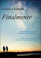 Finalmente di Federica Cinotti, 2016, Youcanprint
