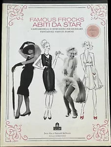 Famous frocks Abiti da star Cartamodelli e istruzioni per ricreare fantastici