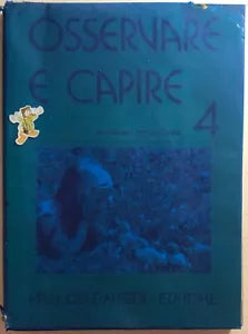 Osservare e capire 4 di Aa.vv., 1988, Franco Raiteri Ed. Milano