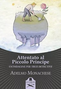 Attentato al Piccolo Principe di Adelmo Monachese , Flaneurs