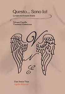 Questo sono io! La relativita di essere diversi, Youcanprint 2017