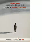 SE QUESTO UN UOMO LETTO DA ROBERTO SAVIANO di Levi Primo