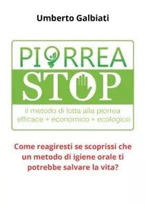 Piorrea stop di Umberto Galbiati
