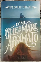 Come isole di un mare affamato di Deborah Epifani