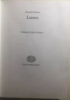 Lutero di Roland H. Bainton, 1960, Giulio Einaudi Editore