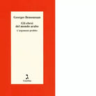 Gli ebrei del mondo arabo di Georges Bensoussan