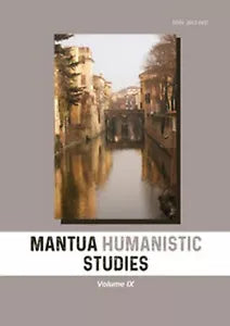Mantua humanistic studies Vol.9 di R. Santi, 2019, Youcanprint