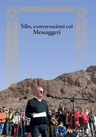 Conversazioni di Silo coi Messaggeri di Silo