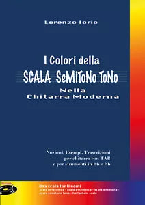 I colori della scala semitono tono nella chitarra moderna di Lorenzo Iorio, 201