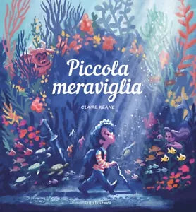 Piccola meraviglia Ediz illustrata di Claire Keane