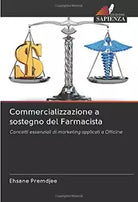 Commercializzazione a sostegno del Farmacista