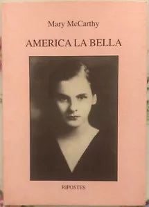 America la bella di Mary Mccarthy