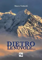 Dietro le nuvole di Marco Tedeschi